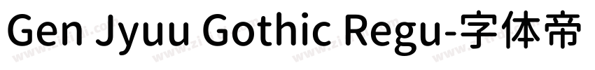 Gen Jyuu Gothic Regu字体转换
